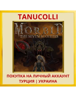 Morbid: The Seven Acolytes PS4/PS5/PS Турция/Украина