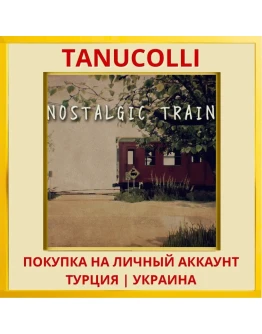NOSTALGIC TRAIN PS4/PS5/PS Турция/Украина