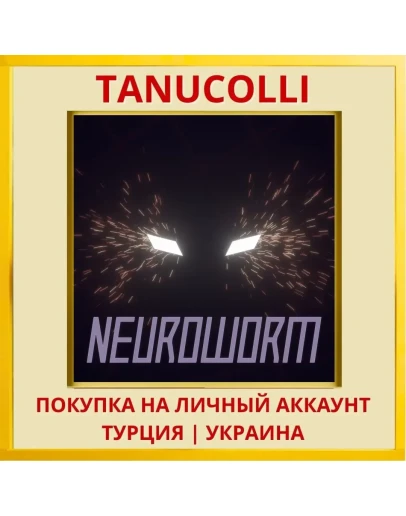 NeuroWorm PS4/PS5/PS Турция/Украина