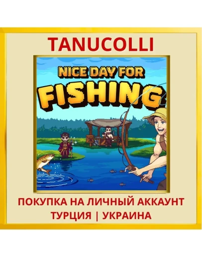 Nice Day for Fishing PS5/PS Турция/Украина