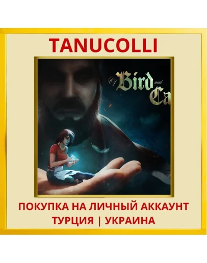 Of Bird and Cage PS4/PS5/PS Турция/Украина
