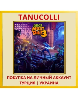 Orcs Must Die! 3 PS4/PS5/PS Турция/Украина