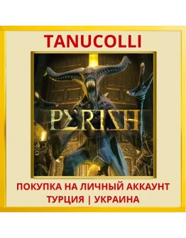 PERISH PS4/PS5/PS Турция/Украина