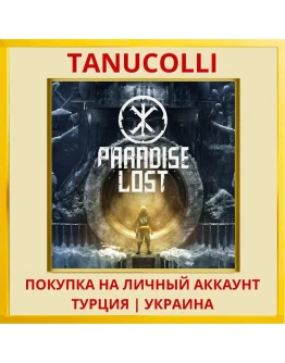Paradise Lost PS4/PS5/PS Турция/Украина
