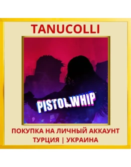 Pistol Whip PS4/PS5/PS Турция/Украина