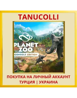 Planet Zoo: Console Edition PS5/PS Турция/Украина