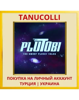 Plutobi : The Dwarf Planet... PS4/PS5/PS Турция/Украина