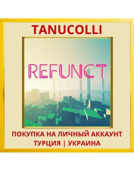 Refunct PS4/PS5/PS Турция/Украина