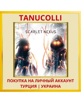 SCARLET NEXUS PS4/PS5/PS Турция/Украина