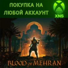 Blood of Mehran XBOX SERIES S|X ||| На любой аккаунт Blood of Mehran XBOX SERIES S|X ||| На любой аккаунт