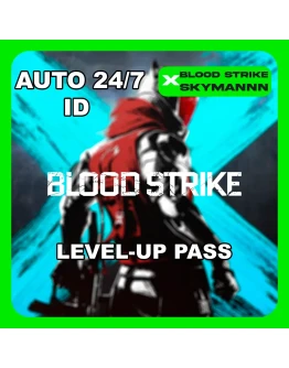 24/7 АВТО ID LEVEL-UP PASS BLOOD STRIKE ГЛОБАЛ ID