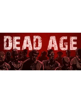 Dead Age (STEAM КЛЮЧ) РОССИЯ + МИР