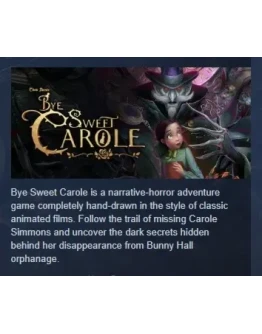 Bye Sweet Carole АВТОДОСТАВКА STEAM РОССИЯ