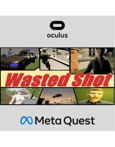 Wasted Shot Oculus Quest