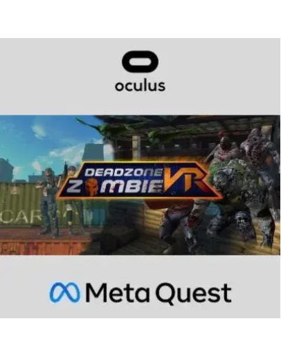 DeadZone Zombie Oculus Quest
