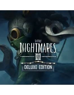 Little Nightmares III Deluxe Edition+ All PART