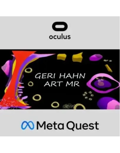 Geri Hahn Art MR Oculus Quest