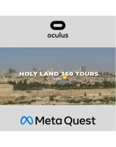 Holy Land Tours - Part 1 Oculus Quest Holy Land Tours - Part 1 Oculus Quest