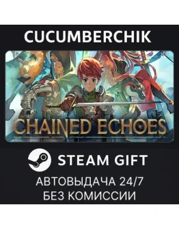Chained EchoesSTEAM GIFT AUTORU+МИР