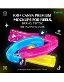 100+ Премиум Макетов Canva для Reels, TikTok, CapCut
