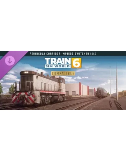 Train Sim World 6: Peninsula Corridor: MP15DC Switcher