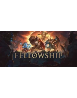 Fellowship * STEAM РОССИЯ АВТОДОСТАВКА 0 КАРТЫ