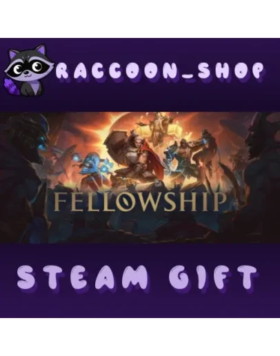 Fellowship * STEAM RU*KZ*UA*СНГ