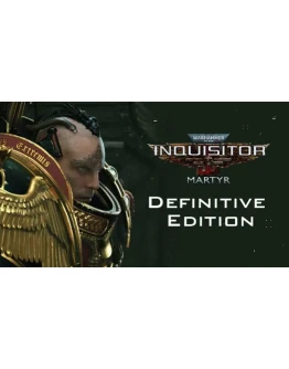 Warhammer 40,000: Inquisitor Martyr Definitive Edition
