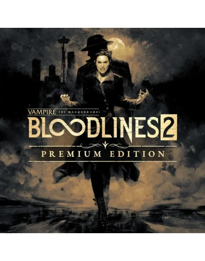 Vampire: The Masquerade - Bloodlines 2 - Premium XBOX