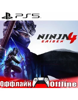 NINJA GAIDEN 4 (PS5/RUS) Оффлайн