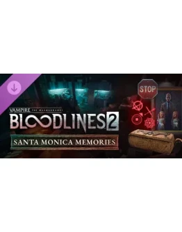 Vampire The Masquerade Bloodlines 2 Santa Monica Memori