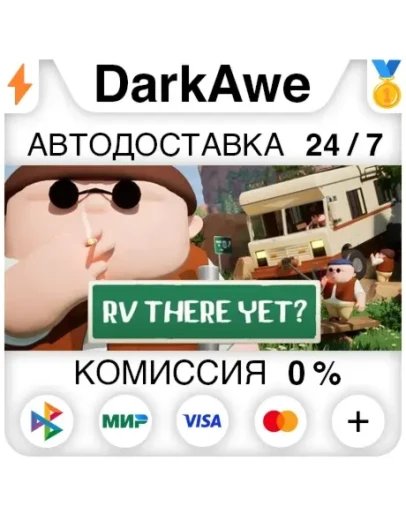 RV There Yet? +ВЫБОР РЕГИОНА STEAM АВТОДОСТАВКА 0