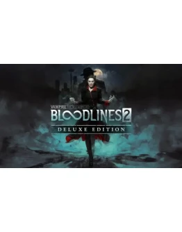 Vampire: The Masquerade - Bloodlines 2 Deluxe (Global)