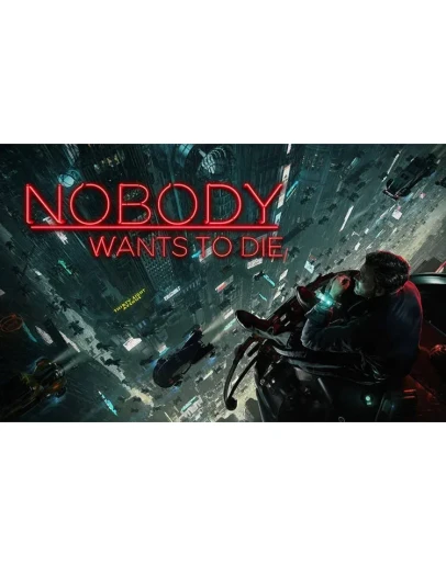 Nobody Wants to Die (STEAM КЛЮЧ) РФ+МИР РУССКИЙ ЯЗЫК