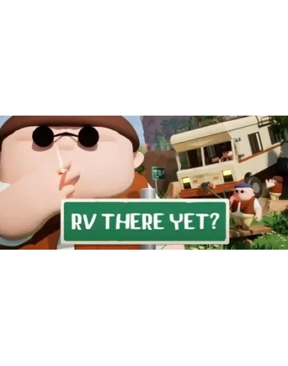 RV There Yet? - STEAM GIFT РОССИЯ