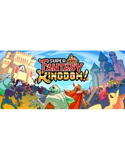 Super Fantasy Kingdom - STEAM GIFT РОССИЯ