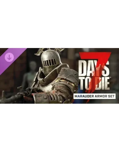 7 Days to Die The Marauder Armor Set DLC - STEAM RU