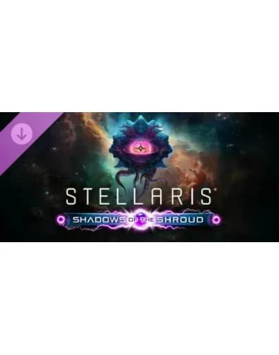 Stellaris: Shadows of the Shroud DLC - STEAM RU
