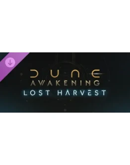 Dune: Awakening - Lost Harvest DLC - STEAM GIFT РОССИЯ