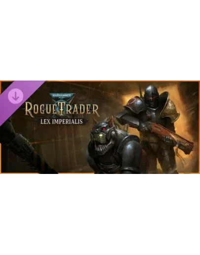 Warhammer 40,000: Rogue Trader - Lex Imperialis DLC