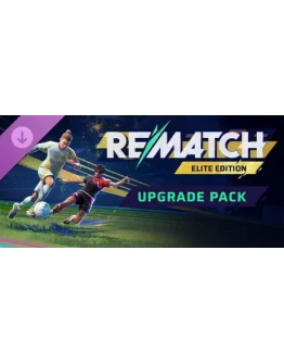 REMATCH - Elite Edition Upgrade Pack DLC - STEAM RU
