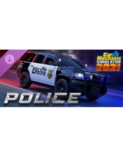 Car Mechanic Simulator 2021 - Police DLC - STEAM RU