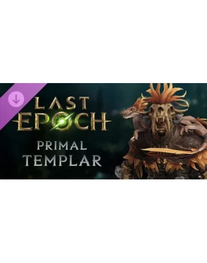 Last Epoch - Primal Templar Supporter Pack DLC - STEAM