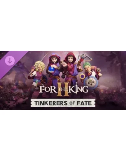 For The King II: Tinkerers of Fate Character Pack DLC