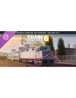 Train Sim World 6: Peninsula Corridor: San Francisco