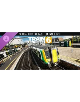 Train Sim World 6: West Coast Main Line: Birmingham