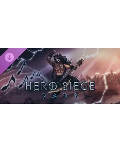 Hero Siege - Bard (Class) DLC - STEAM GIFT РОССИЯ