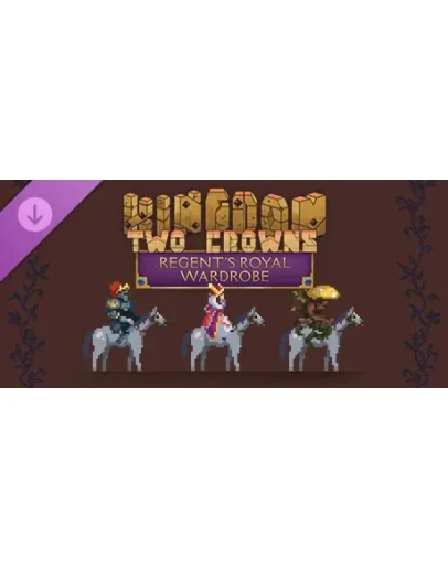Kingdom Two Crowns: Regent's Royal WardrobeSteam Key