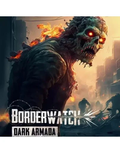 Borderwatch: Dark Armada (Ключ Steam РФ+Весь мир)
