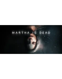 Martha is DeadRegion freeSteam KeyАвтовыдача